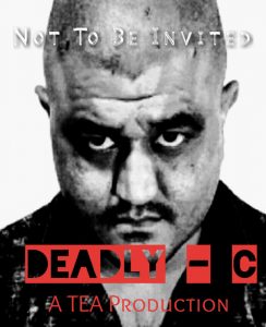 Deadly – C